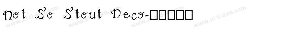 Not So Stout Deco字体转换